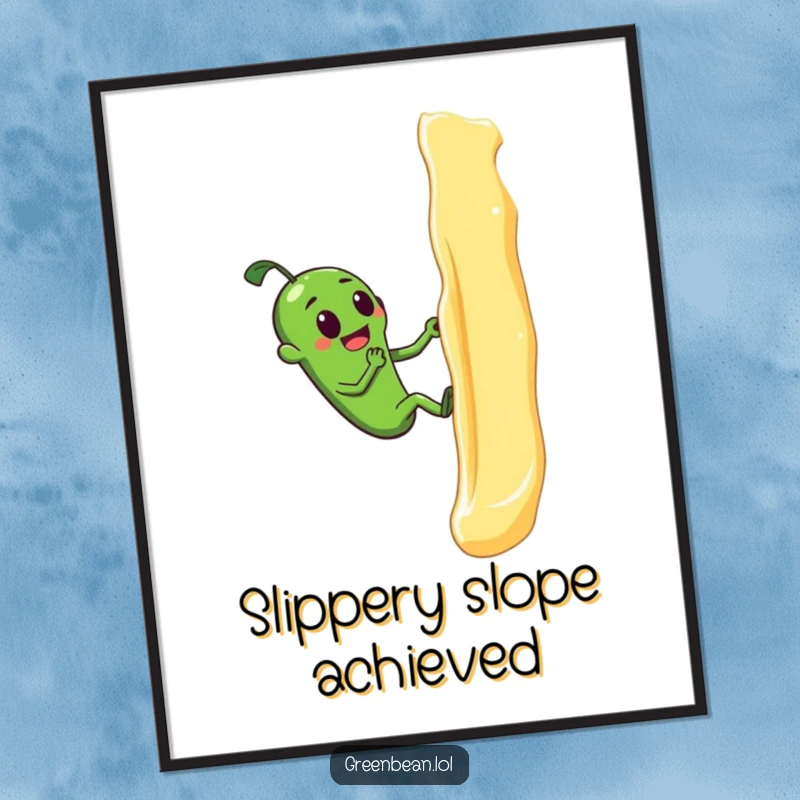 Funny digital art print of a green bean slipping on butter, a humorous and relatable depiction of struggle.