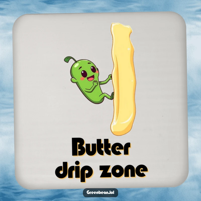 Funny coaster depicting a green bean's comical attempt to climb a butter wall, a humorous surface protector.
