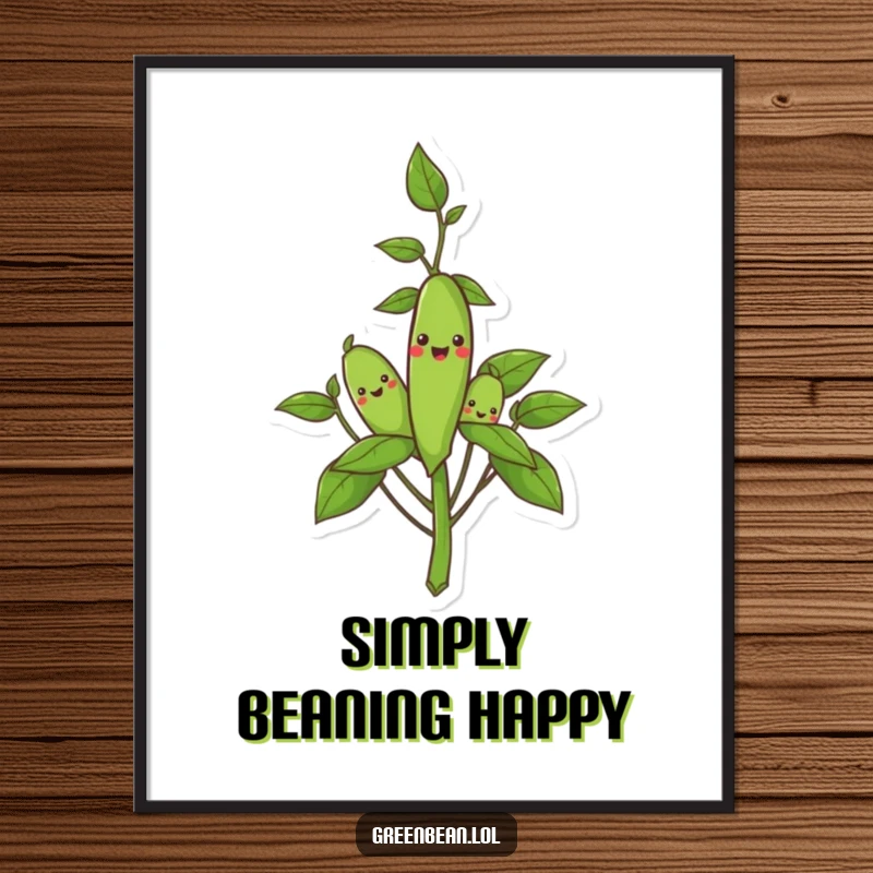 Funny poster of a smiling green bean plant with cheerful pods, bringing humorous garden vibes to any wall.