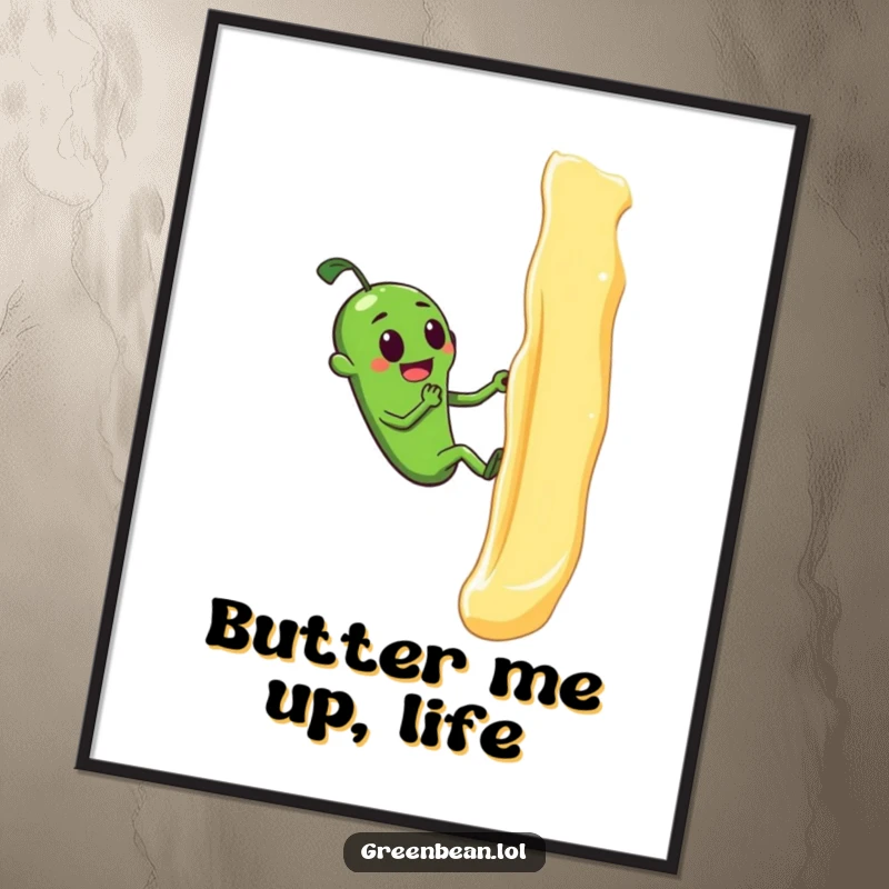 Funny free printable wall art: Green bean determinedly climbing a slippery butter wall, whimsical and humorous decorative art.