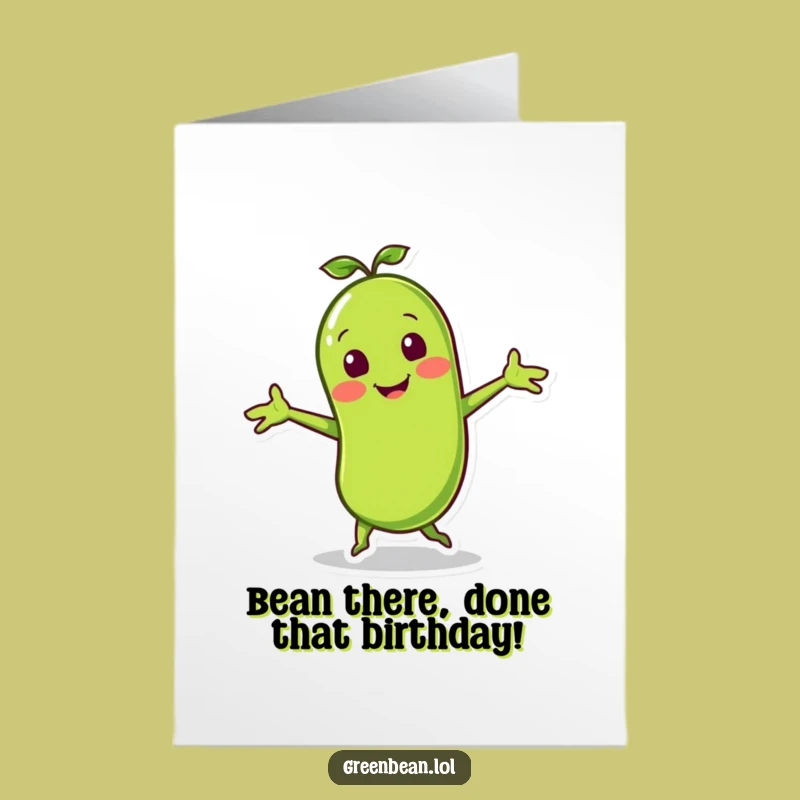 Free Printable Birthday Card: Dancing Green Bean - Funny DIY Download!