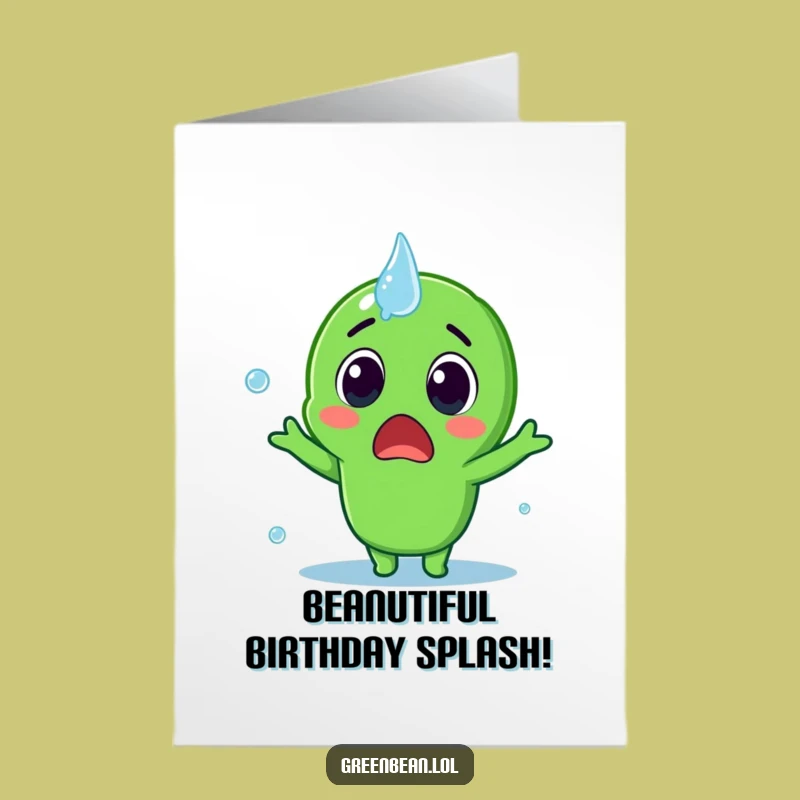 Free Printable Birthday Card: Funny Green Bean Splash Surprise