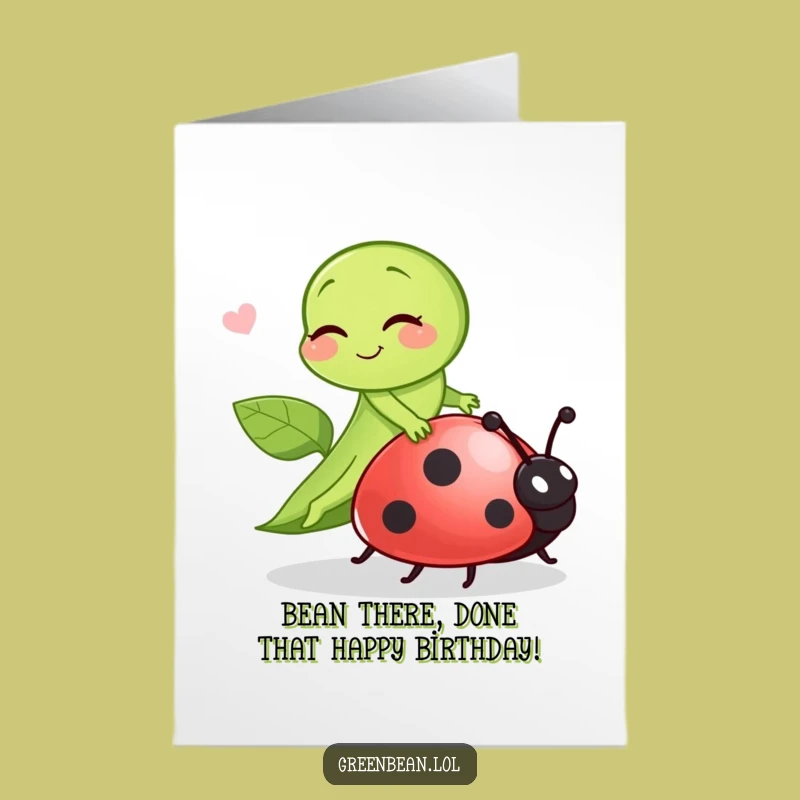 Free Printable Birthday Card: Funny Winking Green Bean on Ladybug, Downloadable & DIY Gift