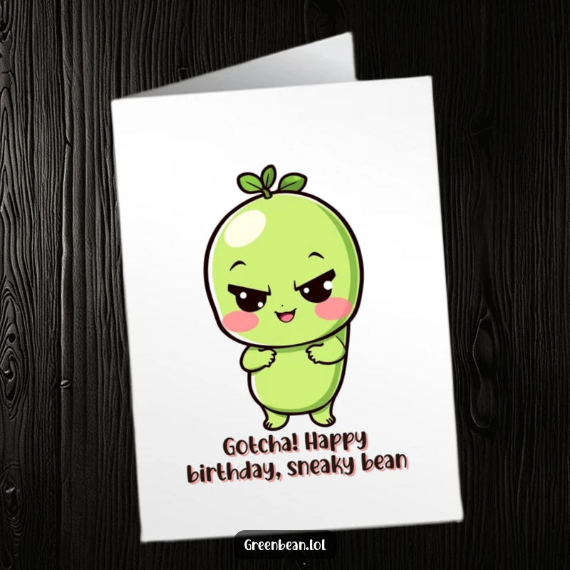Funny Free Printable Birthday Card: A playful green bean character gives a sly wink, suggesting a fun secret or inside joke.