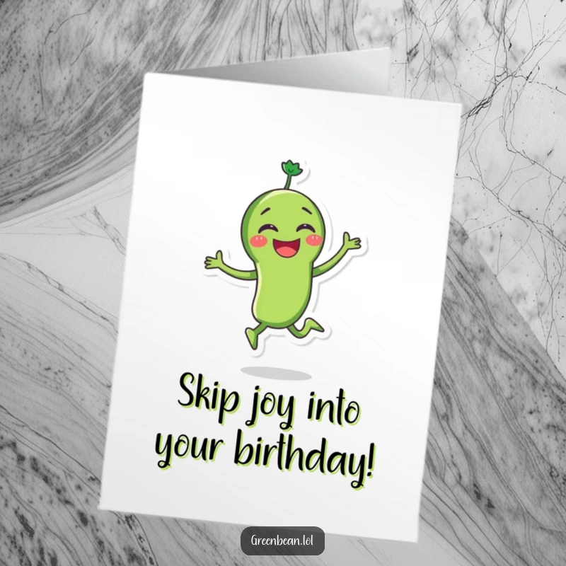 Funny Free Printable Birthday Card: A joyous green bean character captured mid-skip, radiating pure happiness and infectious glee for a birthday wish.