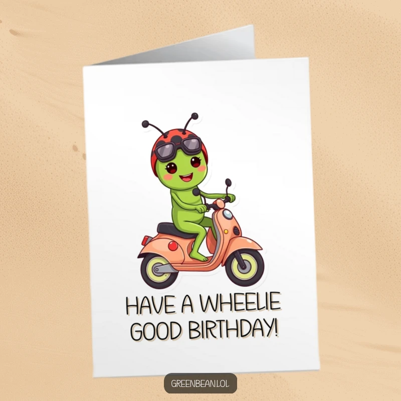 Funny Free Printable Birthday Card: Happy green bean character zooming on a ladybug like a scooter, celebrating a birthday journey.