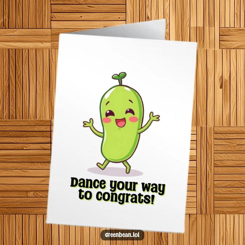 Funny Free Printable Congratulations Card: Green Bean Character Dancing Happily