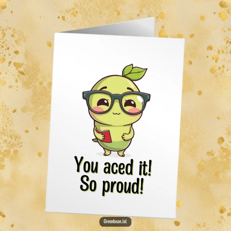Funny Free Printable Congratulations Card: A studious green bean with reading glasses, conveying intelligent well wishes.