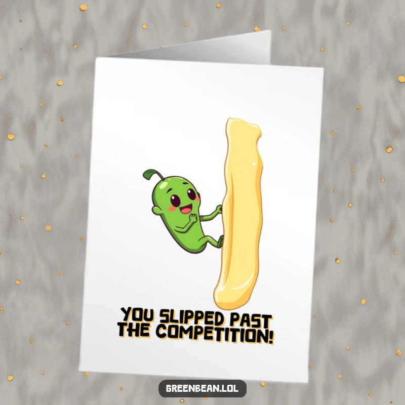 Funny free printable congrats card: Green bean successfully climbs butter wall, triumphant pose, congratulatory downloadable art.