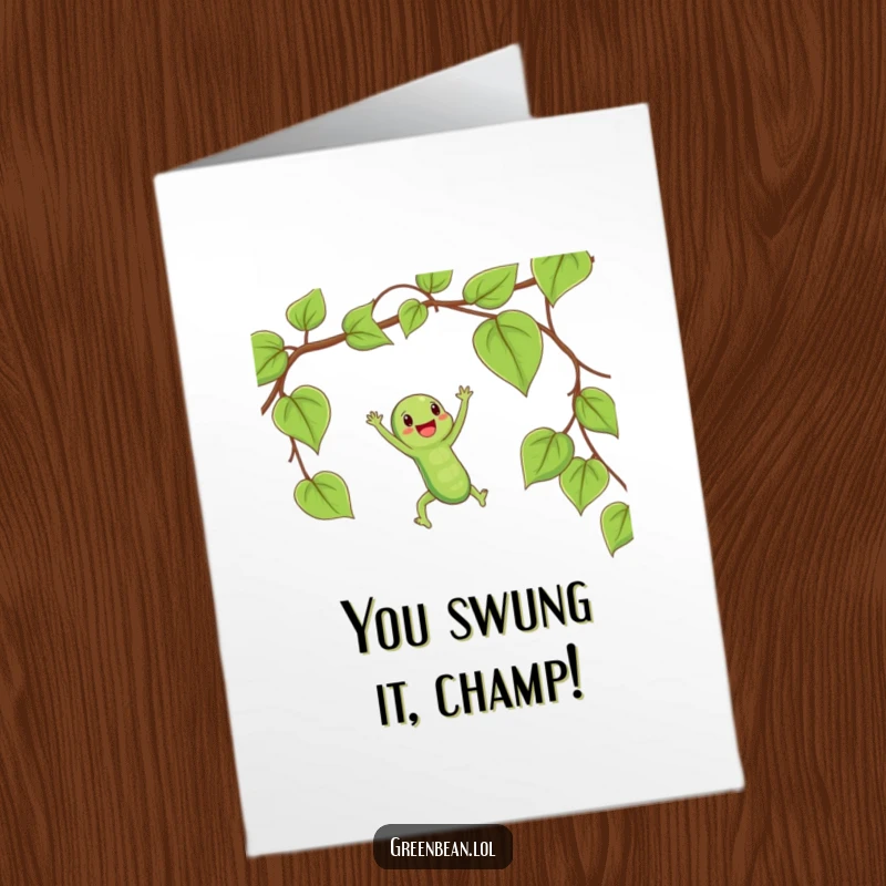 Funny free printable congrats card: String bean swinging high on a vine, celebrating success, energetic downloadable art.
