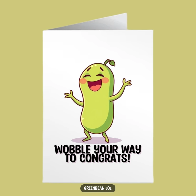 Free Printable Wobble Dance Bean Congrats Card - Funny Downloadable Gift for Cheers