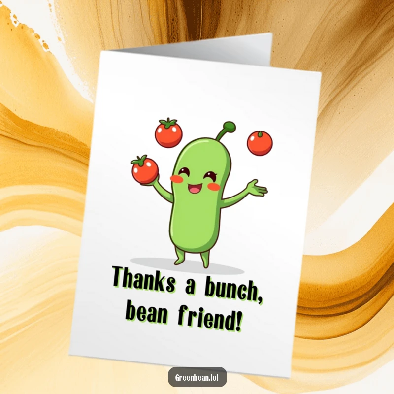 Funny Free Printable Thank You Card: A cute green bean character juggling tomatoes, expressing thanks with a whimsical, happy vibe.
