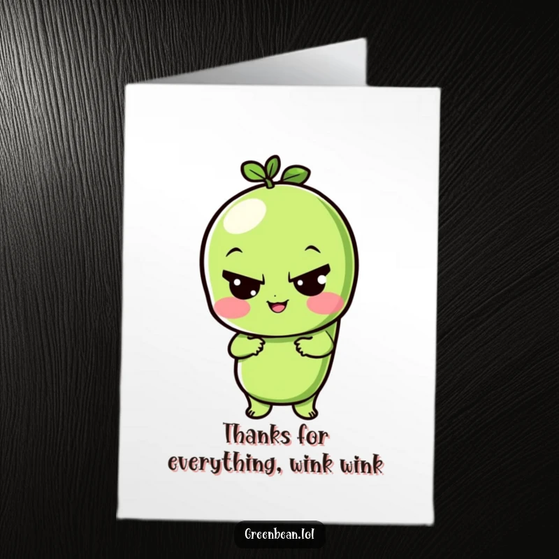 Funny Free Printable Thank You Card: A playful green bean character gives a sly wink, conveying thanks with a hint of mischief.