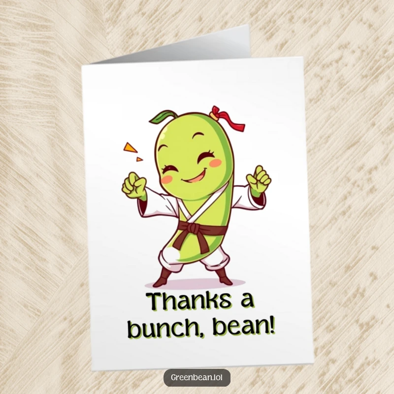 Funny Free Printable Thank You Card: A smiling green bean in a karate stance, delivering thanks with a humorous and energetic chop.