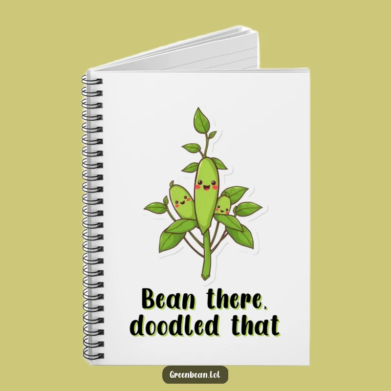 Funny Green Bean Dreams Notebook: Jot Down Your Hilarious Garden Plans!