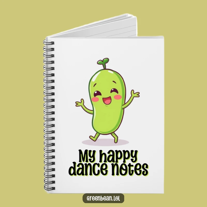Funny Happy Green Bean Dance Notebook: Write with Joy - Ideal Funny Gift