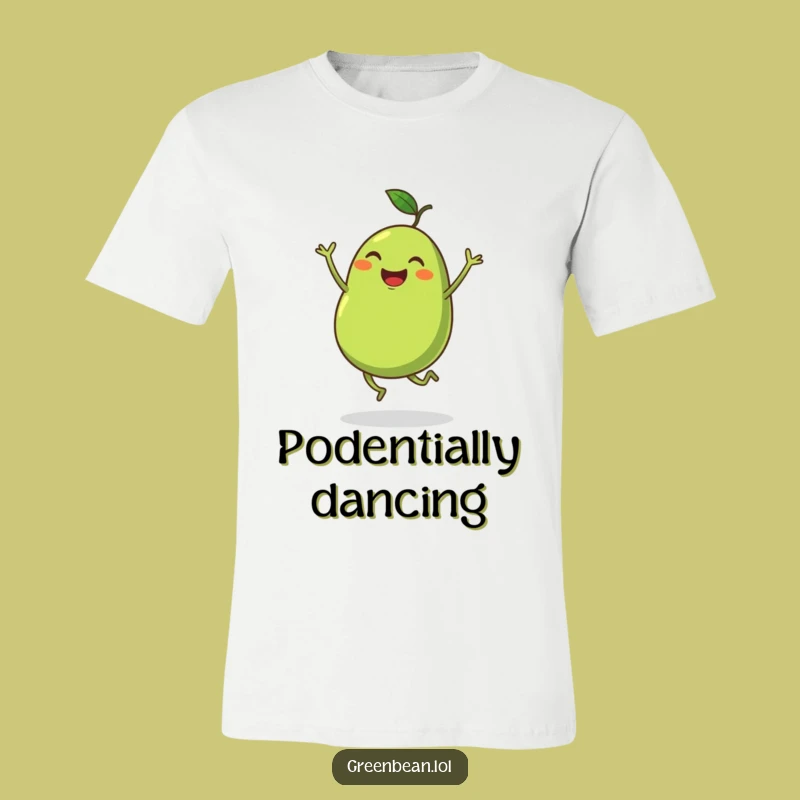Funny T-Shirt: Plump Green Bean Happy Dance - Veggie Humor